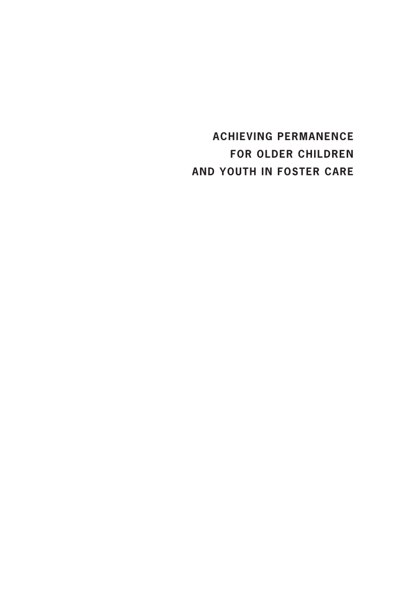 Achieving Permanence for Older Children and Youth in Foster Care page xi
