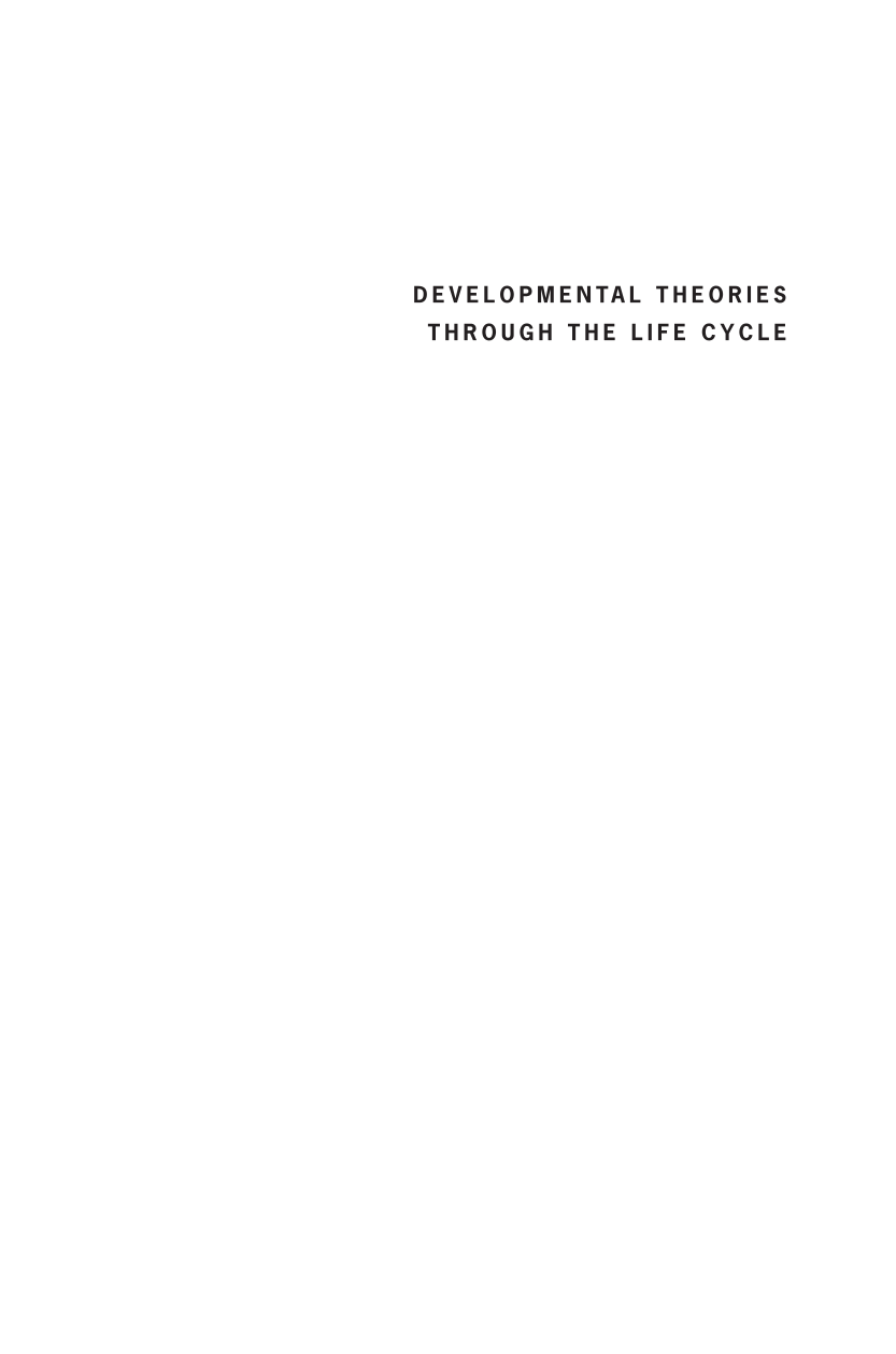 Developmental Theories Through the Life Cycle, Second Edition page xi
