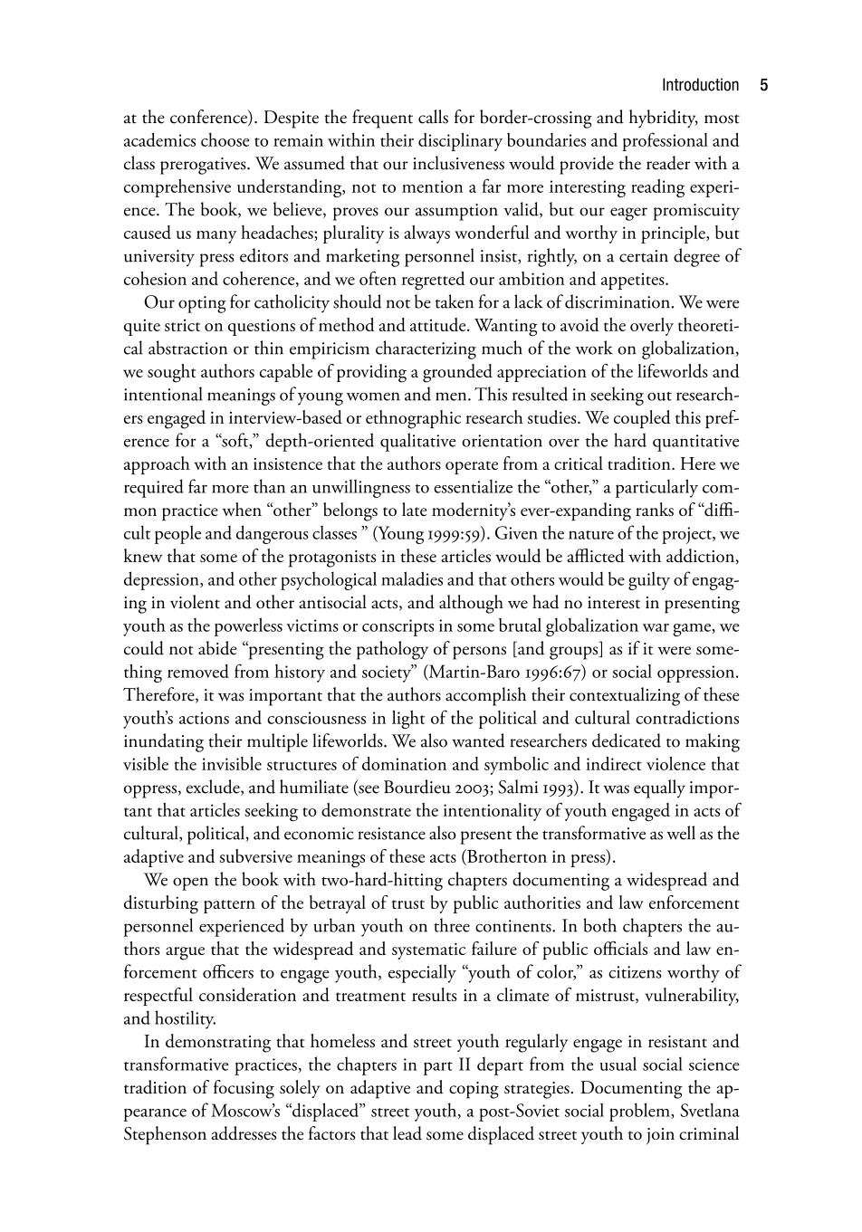 Globalizing the Streets: Cross-Cultural Perspectives on Youth, Social Control, and Empowerment page 5
