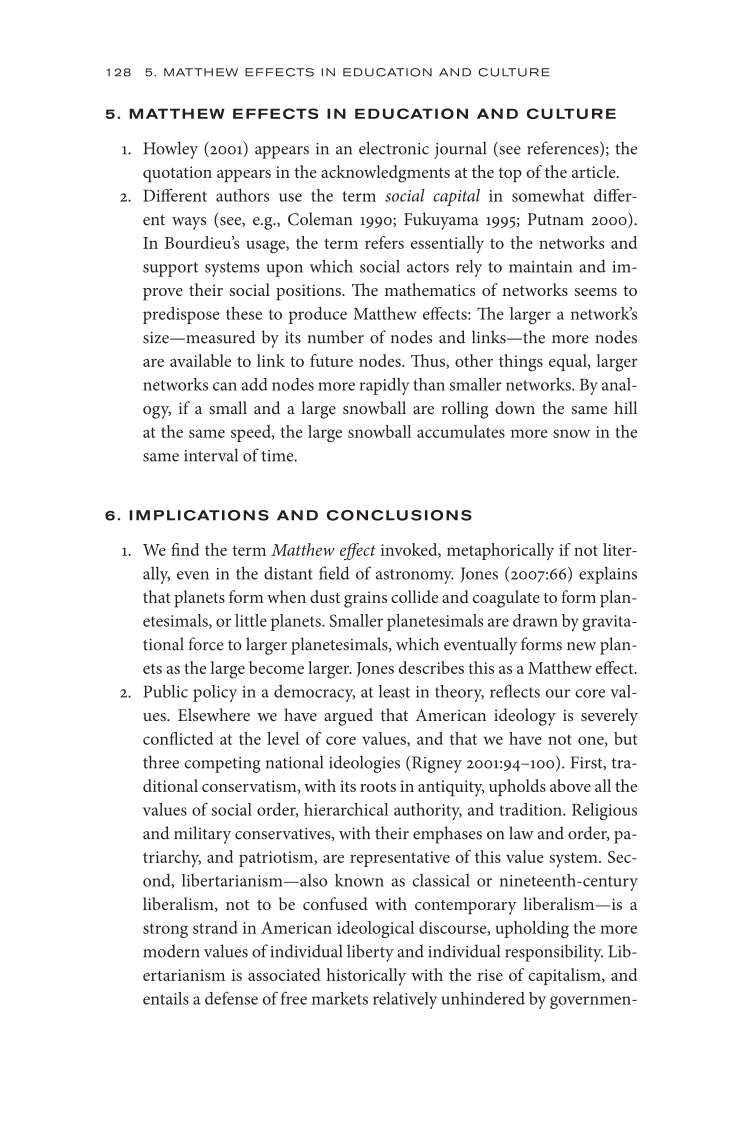 The Matthew Effect: How Advantage Begets Further Advantage page 128