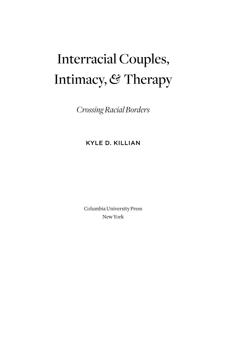 Interracial Couples, Intimacy, and Therapy page iii