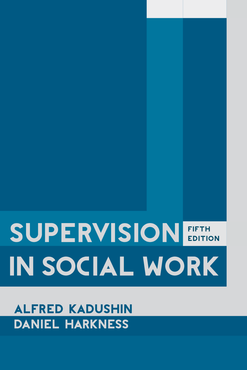 Supervision in Social Work, Fifth Edition page Front Cover1
