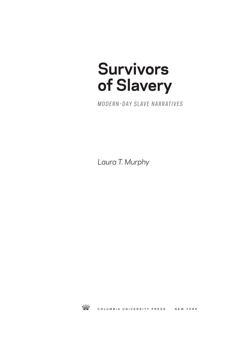 Survivors of Slavery: Modern-Day Slave Narratives page iii