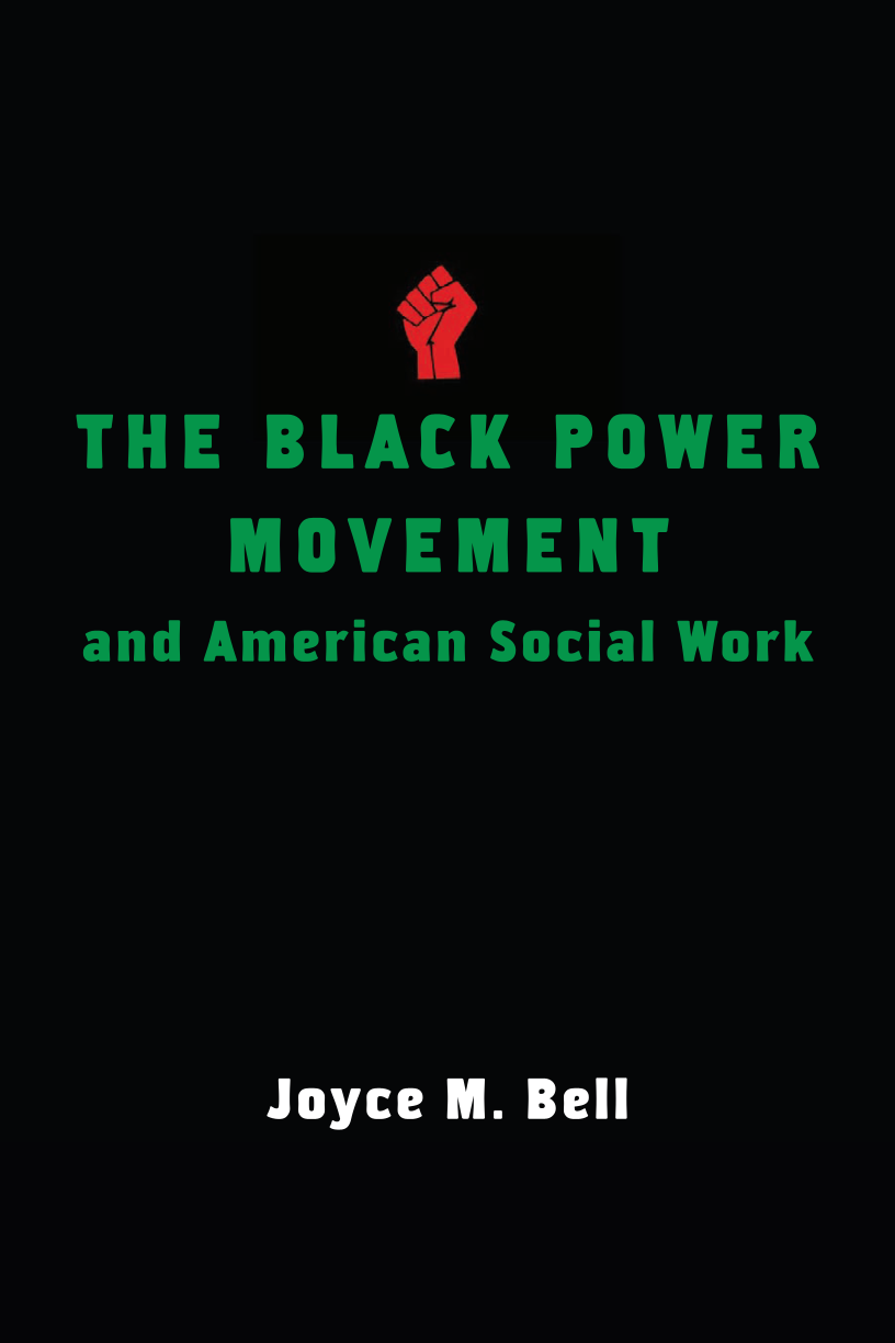 The Black Power Movement and American Social Work page Front Cover1