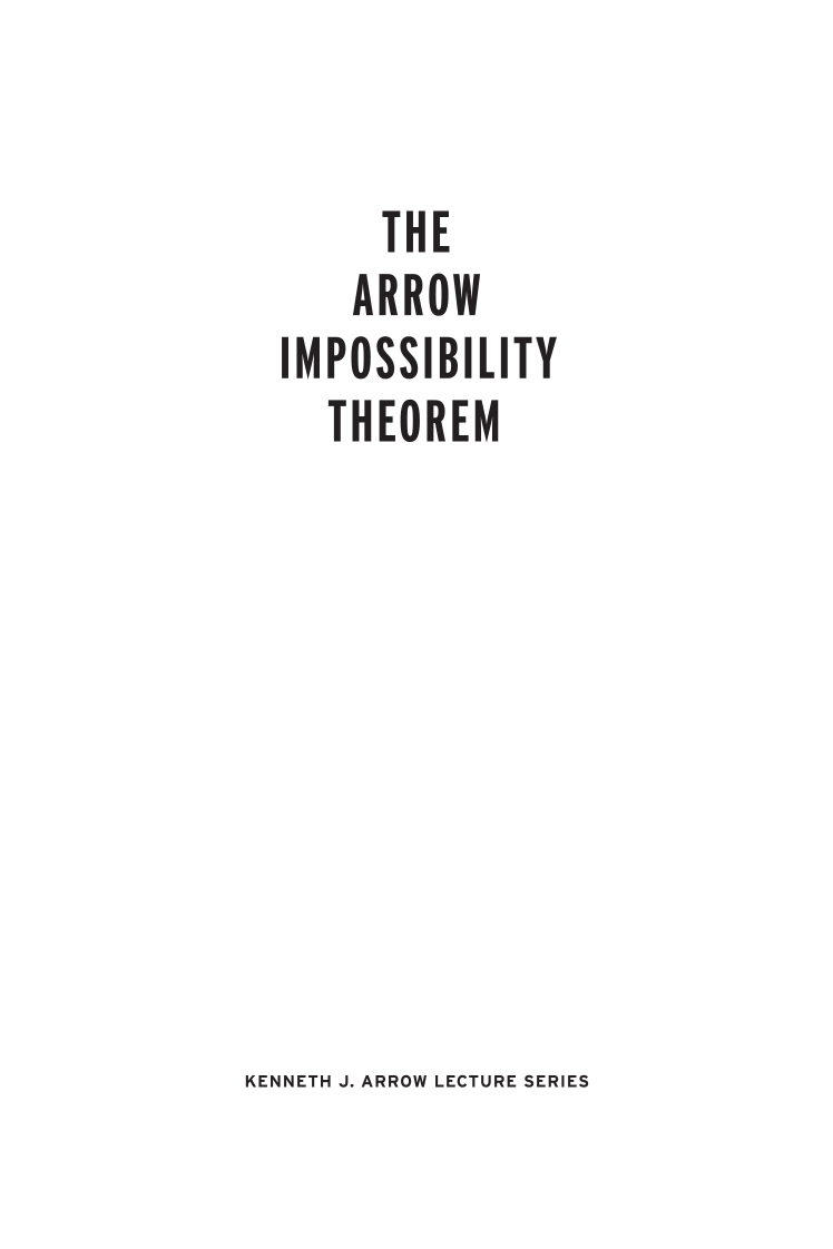 The Arrow Impossibility Theorem page i