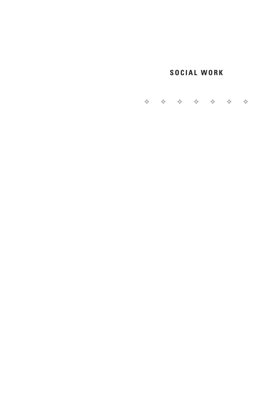 Social Work: Value-Guided Practice for a Global Society page ix