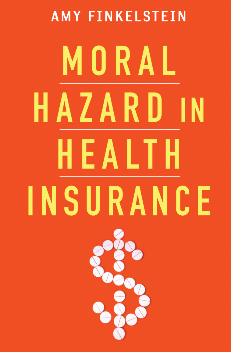 Moral Hazard in Health Insurance page Front Cover1