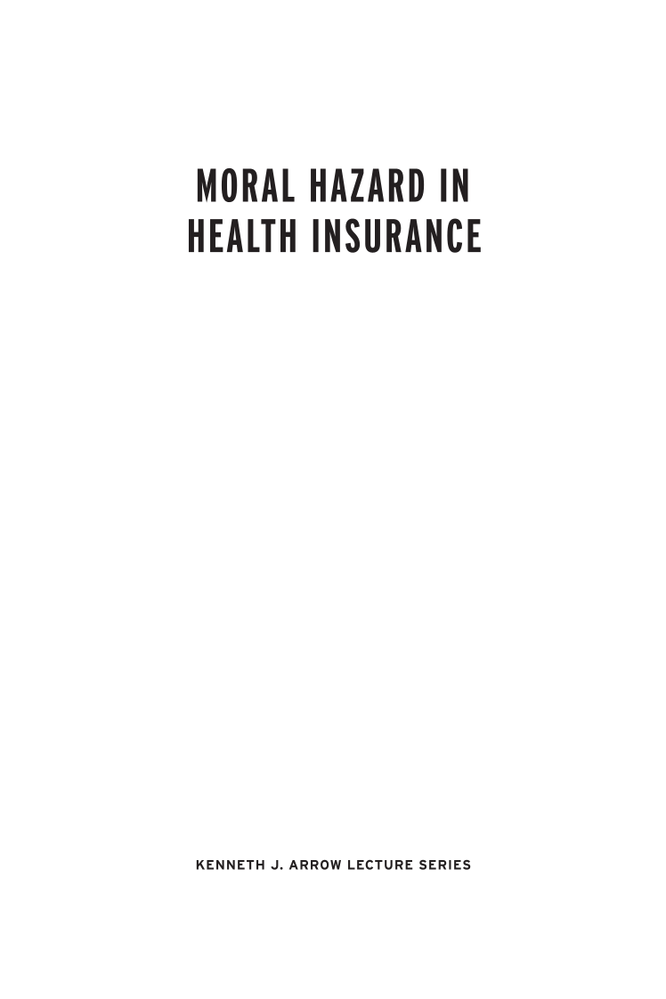 Moral Hazard in Health Insurance page i