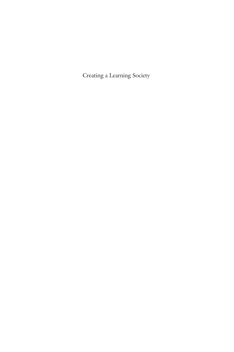 Creating a Learning Society: A New Approach to Growth, Development, and Social Progress page xv