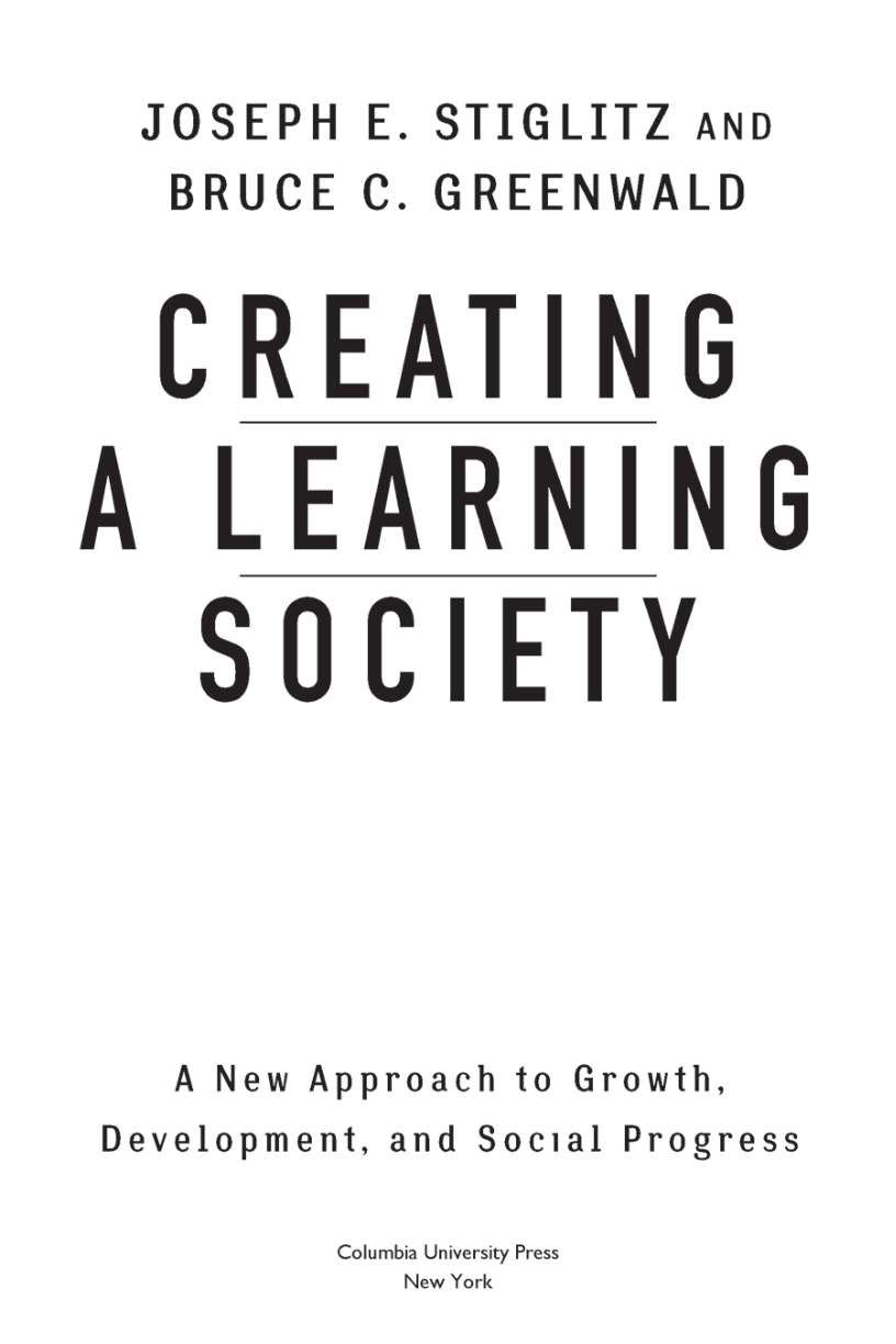 Creating a Learning Society: A New Approach to Growth, Development, and Social Progress page iii